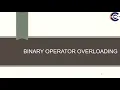Unary And Binary Operator Overloading