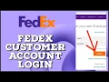 Fedex Customer Login How to Login Fedex Customer Account 2024