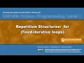 Python 04B - Repetition Structures for