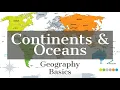 The 7 Continents and 5 Major Oceans of the World - GEOGRAPHY BASICS