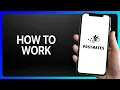 How To Work For Postmates Tutorial