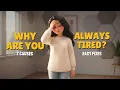 Lagu [B2] Why Are You Always Tired? 7 Hidden Causes \u0026 Easy Fixes