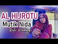 Download Lagu AL HIJROTU (KOPLO) - MUTIK NIDA FEAT EL BASS PEKALONGAN