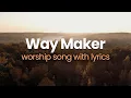 WAY MAKER Leeland Sinach Worship Songs with