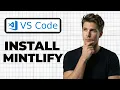 How To Install Mintlify Doc Writer In VS Code 2026 Guide