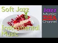 Lagu Soft Jazz Instrumental Music: Chill Out Cafe Music For Study, Work, Background Music, Jazz Guitar