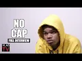 No Cap Unreleased Full Interview