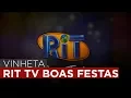 Lagu Vinheta Interprogramas RIT TV Boas Festas
