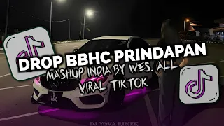 dj drop bbhc prindapan slowed reverb by wes all yova fvnky mengkane fullbass viral tiktok