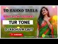 Download Lagu TO BAHKO TABLA VAAJE FIRI FIRI NACHO VA NEW AADIVASI TUR TONE DJ RAGHUVIR GAVIT