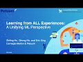 KDD 2020 Tutorial Learning from All Types of Experiences A Unifying Machine Learning Perspective