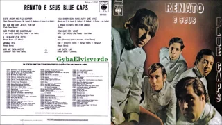Renato&Seus Blue Caps - Album 1967 [HQ Musicas]