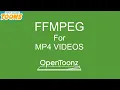Download Lagu FFMPEG - OpenToonz Add-On for Rendering MP4 Videos