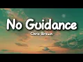 Chris Brown - No Guidance (Lyrics) ft. Drake