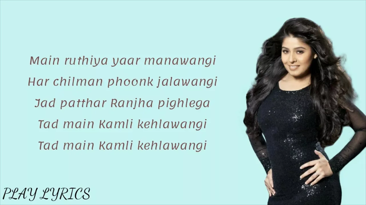 Kamli Lyrical Song