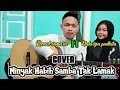 Lagu Minyak Habih Samba Tak Lamak ||Cover Renol Sugara Ft Natasya Fadhila