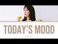 Download Lagu CHEEZE - Today's Mood(치즈 - 오늘의 기분)(Color Coded Lyrics Han/Rom/Eng/가사)