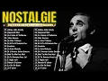 Lagu Top 30 Chansons Françaises Éternelles - Charles Aznavour, Claude Barzotti, Pierre Bachelet, C Jérome