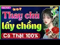 Download Lagu [SIÊU PHẨM] Thay chủ lấy chồng Full Trọn Bộ- Truyện hôn nhân không tình yêu