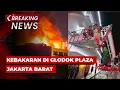 Download Lagu BREAKING NEWS - Kebakaran di Glodok Plaza Jakarta Barat