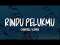 Download Lagu Chaeroel - Rindu Pelukmu (Lirik Lagu) feat. 4Loven