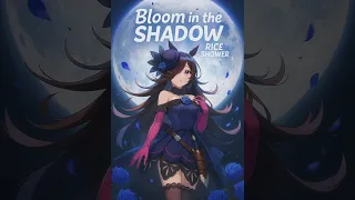 rice shower song bloom in the shadow ghosttheboy umamusume music video 