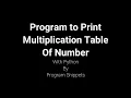 Program to Print Multiplication Table Of Number Using Python