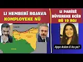 Download Lagu Li hemberî Rojava Komployeke nû ya Tirkiyê- Colanî ket nava tevgerê - Ayşe Alan 19 rojin wen a ye