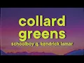 Download Lagu ScHoolboy Q, Kendrick Lamar - Collard Greens
