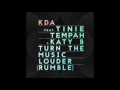 KDA feat. Tine Tempah&Katy B-Turn The Music(rumble)