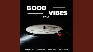 good vibes only