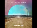 Out Of My Hands (Radio Version) - Jeremy Camp