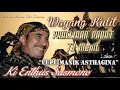 Download Lagu WAYANG KULIT (PAKELIRAN PADAT 73 MENIT) LAKON : CUPU MANIK ASTHAGINA DALANG KI ENTHUS SUSMONO