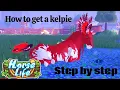 How to obtain the Kelpie how to complete the Kelpie quest