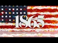 Introducing 1865