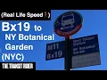 Ride Bronx Bus Bx19 Riverbank Park to NY Botanical Garden full route