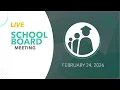 School Board Meeting February 24 2026