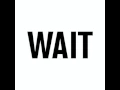 Download Lagu DJ MIRI-Wait
