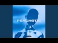 Download Lagu Psychotic