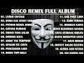 Download Lagu DISCO REMIX FULL ALBUM (Tanpa Iklan) - DJ LURUH CINTAKU X SONIA KAU SEBUT NAMAKU VIRAL TIKTOK