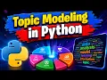 How Topic Modeling in Python Actually Works Real-Time Example Explained