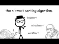 What s the slowest sorting algorithm