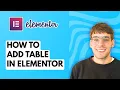 How to Add Table in Elementor 2026 Full Guide