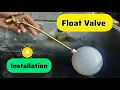 How to Install a Float Valve Like a Pro - Step-by-Step Guide
