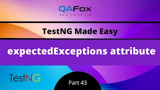 expectedExceptions attribute TestNG - Part 43