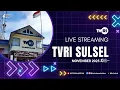 Lagu 🔴Live TVRI Sulawesi Selatan, Selasa 25 November 2025