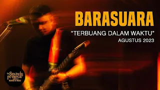 Download Barasuara - Terbuang Dalam Waktu Live at The Sounds Project Vol.6 (2023) MP3
