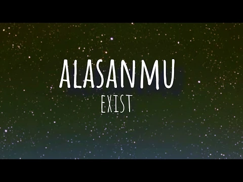 Download MP3 Exist - Alasanmu