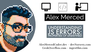 AM Coder - Understanding Javascript Errors Properties of Undefined bonus using console assert