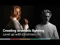 Creating Dramatic Lighting Level Up With Elinchrom Season 1 Episode 1